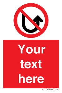 Custom prohibition No u turns